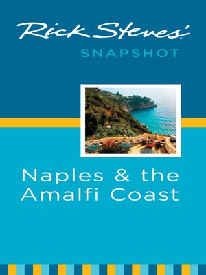 cover image of Rick Steves' Snapshot Naples and the Amalfi Coast